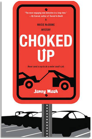 Choked Up: A Maisie McGrane Mystery